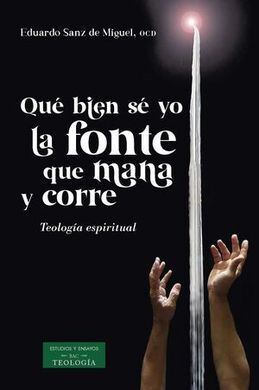 QUÉ BIEN SÉ YO LA FONTE QUE MANA Y CORRE