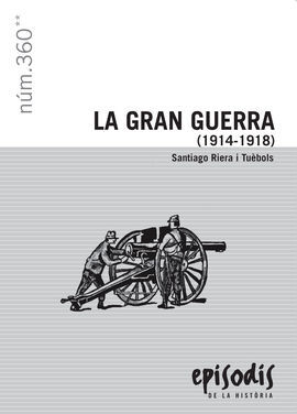 LA GRAN GUERRA (1914-1918)