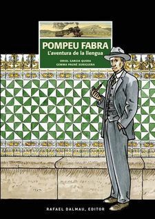 POMPEU FABRA L'AVENTURA DE LA LLENGUA