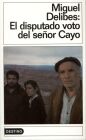 EL DISPUTADO VOTO DEL SEÃOR CAYO