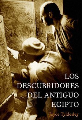 LOS DESCUBRIDORES DEL ANTIGUO EGIPTO