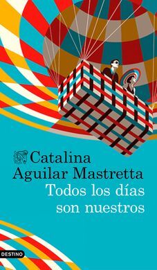 TODOS LOS DIAS SON NUESTROS