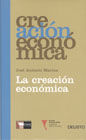 LA CREACIÓN ECONÓMICA