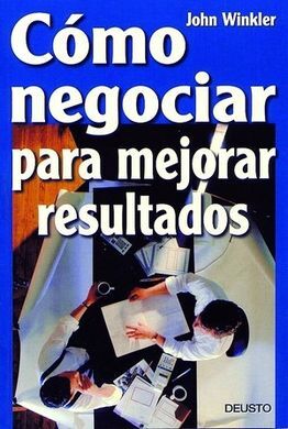 CÓMO NEGOCIAR PARA MEJORAR RESULTADOS