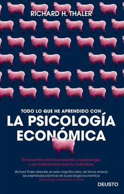 TODO LO QUE HE APRENDIDO CON LA PSICOLOGIA ECONOMICA