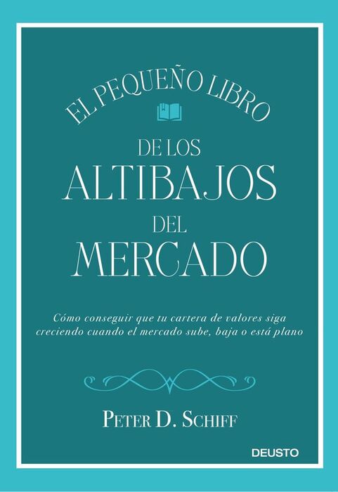 EL PEQUEÑO LIBRO DE LOS ALTIBAJOS DEL MERCADO