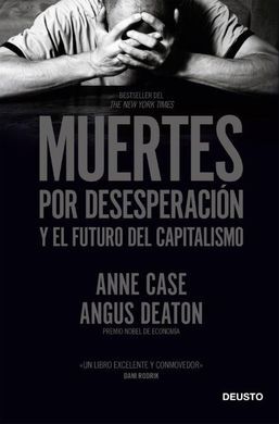 MUERTES POR DESESPERACION Y EL FUTURO DEL CAPITALI