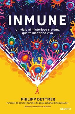 INMUNE: UN VIAJE AL MISTERIOSO SISTEMA QUE TE MANT