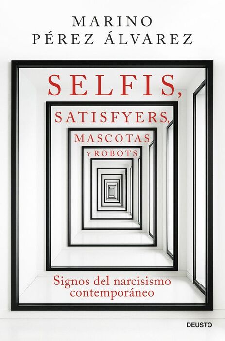 SELFIS, SATISFYERS, MASCOTAS Y ROBOTS