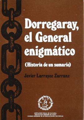 DORREGARAY, EL GENERAL ENIGMATICO