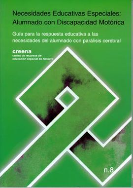 NECESIDADES EDUCATIVAS ESPECIALES: ALUMNADO CON DISCAPACIDAD MOTÓRICA