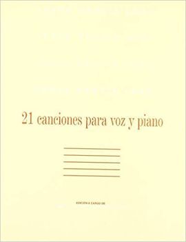 21 CANCIONES PARA VOZ Y PIANO