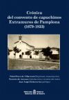 CRONICA DEL CONVENTO DE CAPUCHINOS EXTRAMUROS DE PAMPLONA