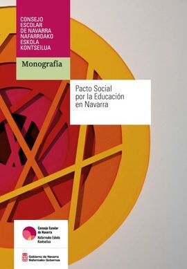 PACTO SOCIAL POR LA EDUCACION EN NAVARRA = NAFARRO