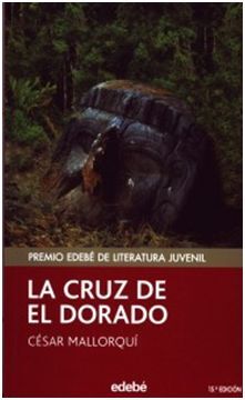 LA CRUZ DE EL DORADO