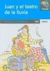 JUAN Y EL TEATRO DE LA LLUVIA