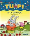 TUPI A LA GRANJA