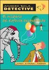 AMADEO BOLA... DETECTIVE. 5: EL MISTERIO DEL ELEFANTE DESAPARECIDO