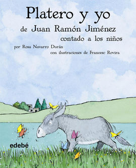 PLATERO Y YO DE JUAN RAMÓN JIMÉNEZ