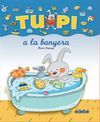 TUPI A LA BANYERA