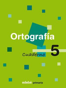 CUADERNO ORTOGRAFIA 5 EP 07