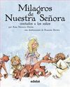 MILAGROS DE NUESTRA SEÑORA