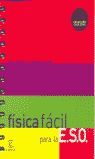 FÃSICA FÃCIL PARA LA ESO