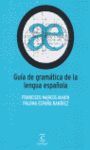 GUÃA DE GRAMÃTICA DE LA LENGUA ESPAÃOLA