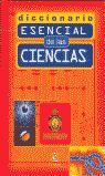 DICCIONARIO ESENCIAL DE LAS CIENCIAS