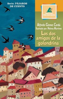 LOS DOS AMIGOS DE LA GOLONDRINA