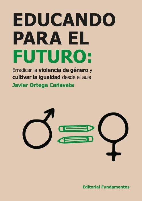 EDUCANDO PARA EL FUTURO: ERRADICAR LA VIOLENCIA DE