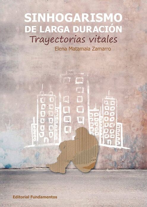 SINHOGARISMO DE LARGA DURACION.