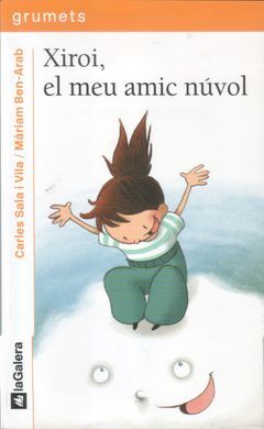 XIROI, EL MEU AMIC NÚVOL
