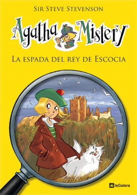 AGATHA MISTERY. 3: LA ESPADA DEL REY DE ESCOCIA