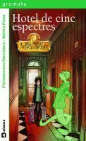 HOTEL DE CINC ESPECTRES