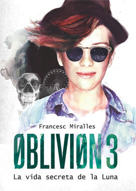 OBLIVION. 3: LA VIDA SECRETA DE LA LUNA