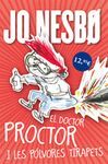 EL DOCTOR PROCTOR I LES PÓLVORES TIRAPETS
