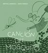 CANCIÓN DEL MOSQUITO