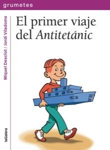 EL PRIMER VIAJE DEL ANTITETANIC