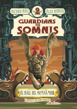 GUARDIANS DELS SOMNIS. 2: EL BALL DEL SOMNÀMBUL