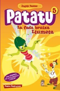 PATATU. 5: LA FADA BRUIXA LLUMETA