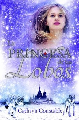 LA PRINCESA DE LOS LOBOS