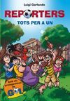REPORTERS. 2: TOTS PER A UN