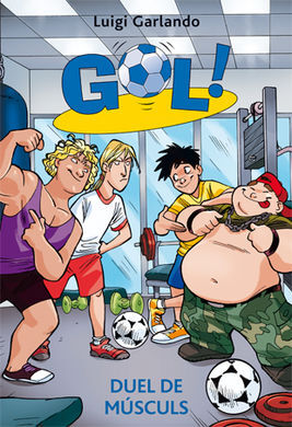 GOL! 26: DUEL DE MÚSCULS