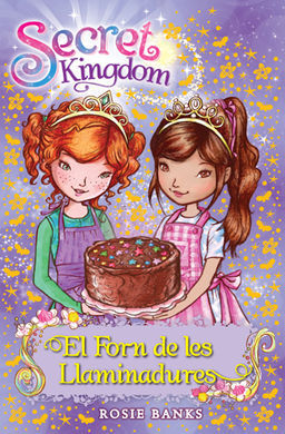 SECRET KINGDOM. 8: EL FORN DE LES LLAMINADURES