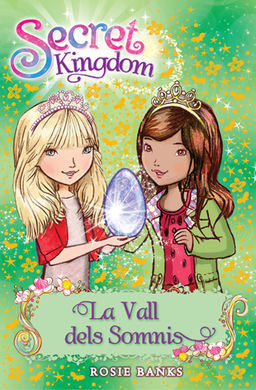 SECRET KINGDOM. 9: LA VALL DELS SOMNIS