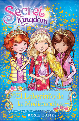 SECRET KINGDOM. 12: EL LABERINTO DE LA MEDIANOCHE