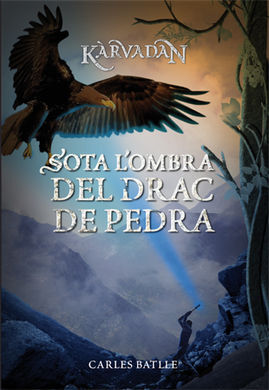 KARVADAN. 2: SOTA L'OMBRA DEL DRAC DE PEDRA