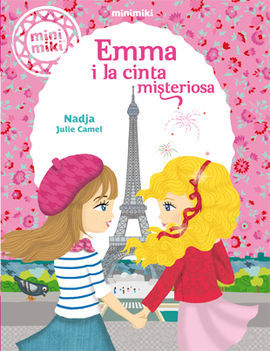 MINIMIKI. 5: EMMA I LA CINTA MISTERIOSA