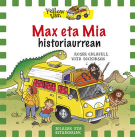 THE YELLOW VAN. 1: MAX ETA MIA ETA HISTORIAURREA